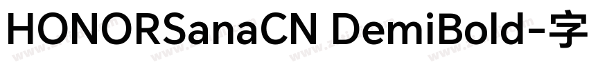 HONORSanaCN DemiBold字体转换
